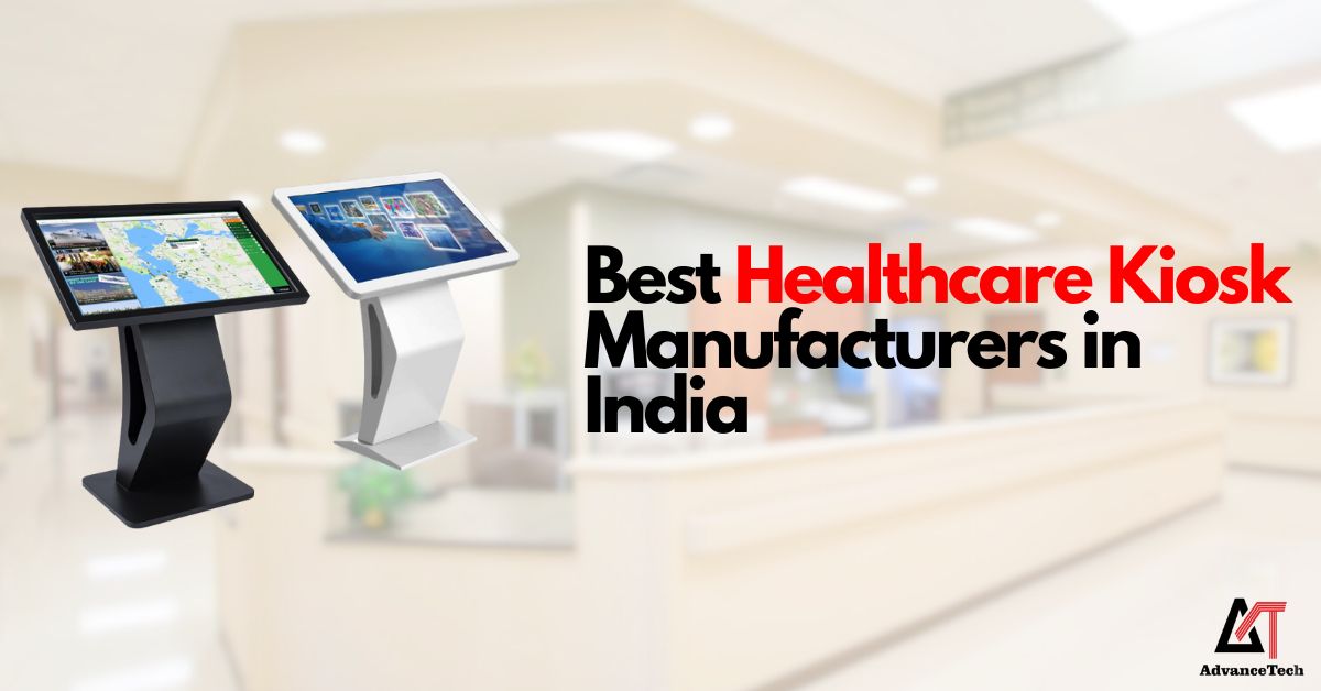 Best Healthcare Kiosk Manufacturers in India